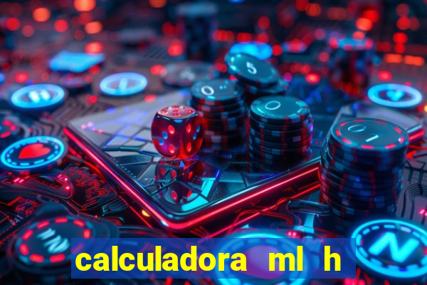 calculadora ml h para mcg kg min